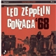 Led Zeppelin - Gonzaga '68